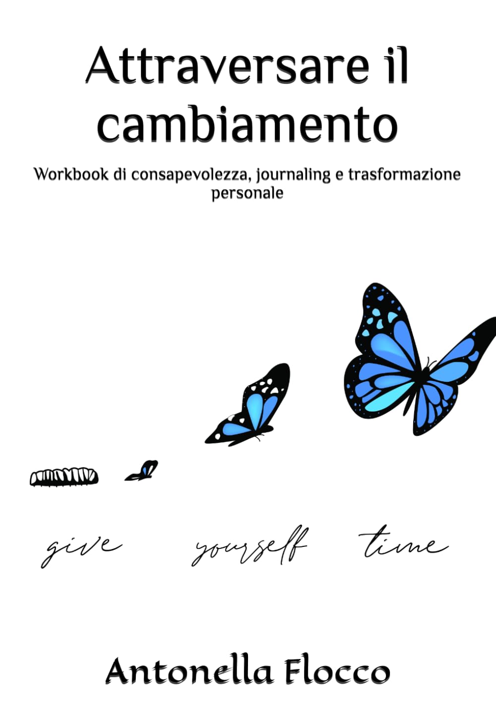 Attraversare il cambiamento